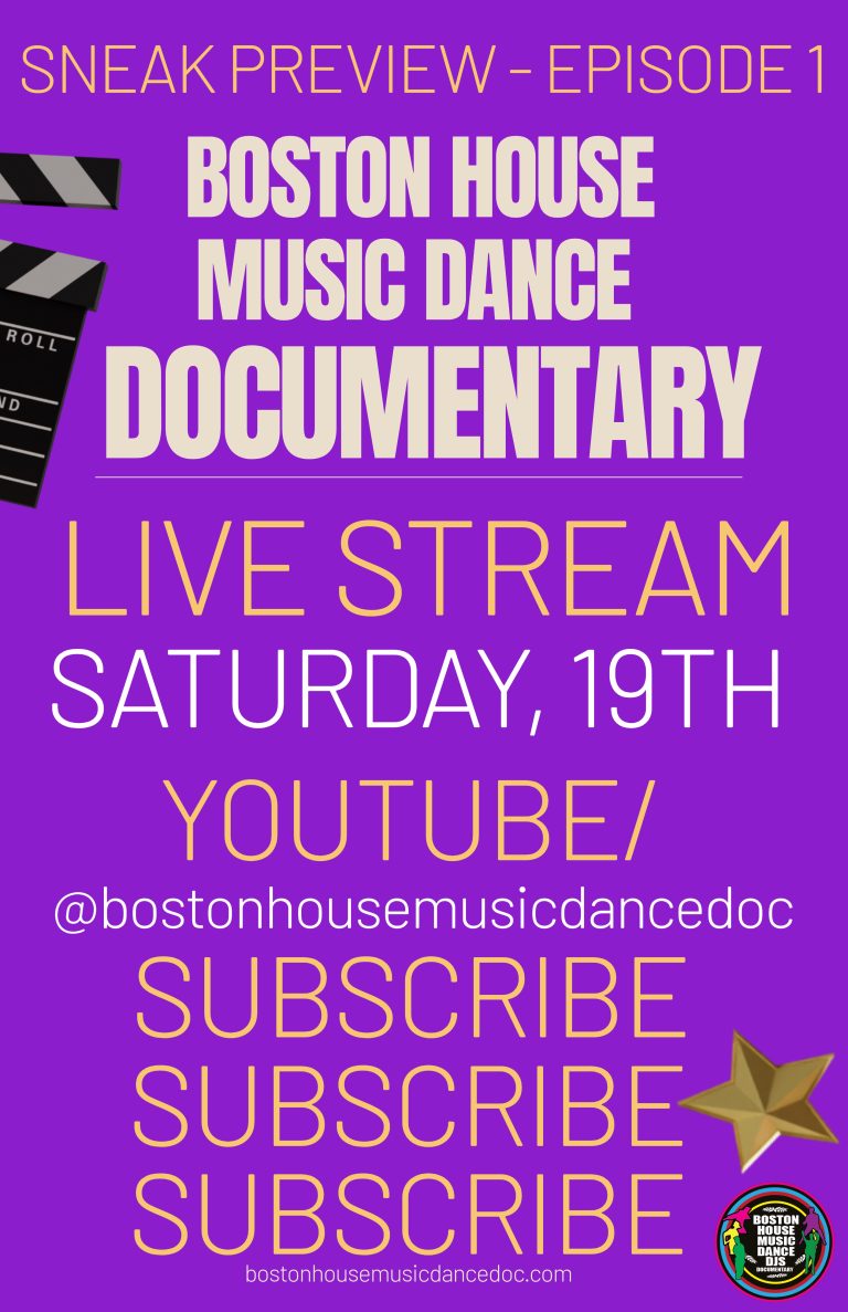 Live Stream – July 19Th – Boston House Music Dance Doc.